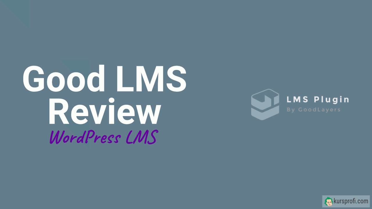 Good LMS Review und Testbericht